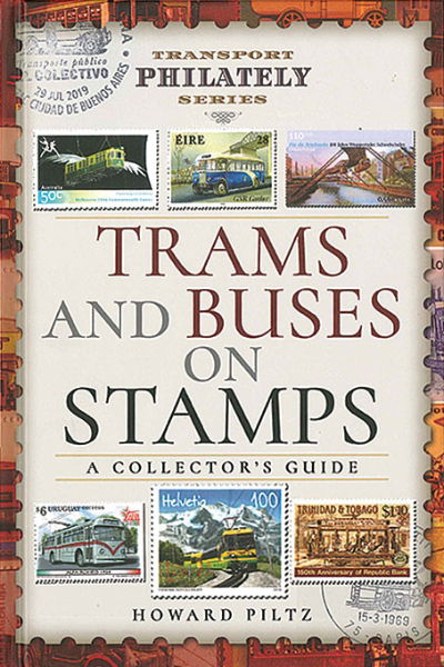 Trams and Buses on Stamps: A Collector's Guide (PS)