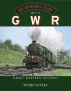 The Glorious Years of the GWR (Great Northern)