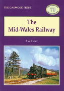 The Mid-Wales Railway (Oakwood)