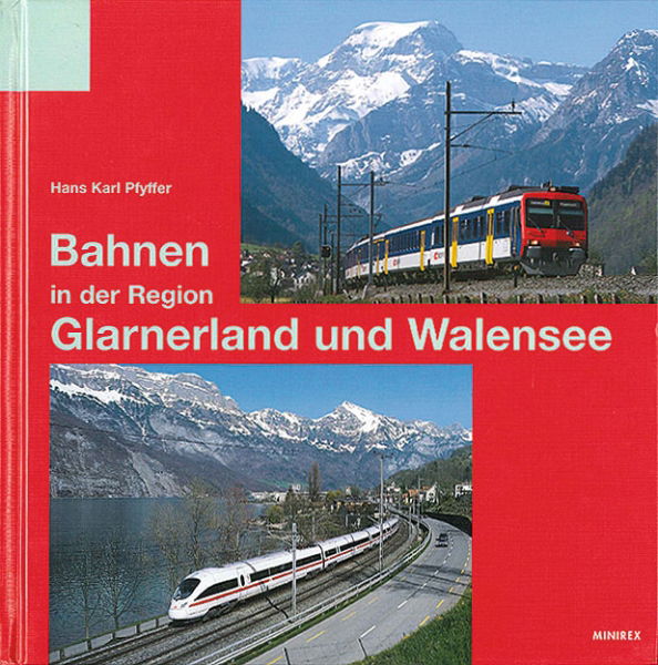 Bahnen in der Region Glarnerland und Walensee (Minirex)