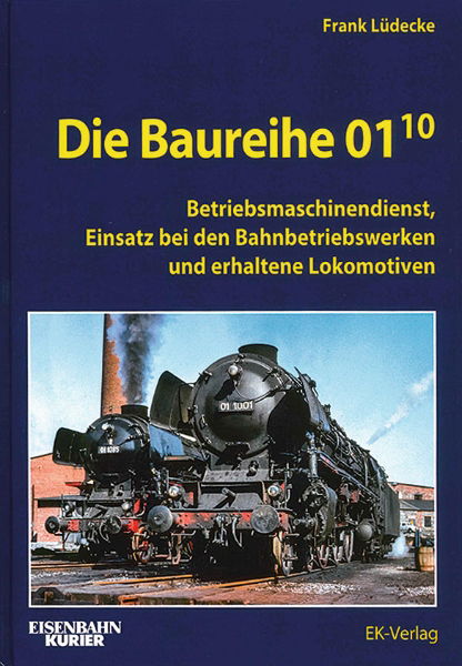 Die Baureihe 01.10 (EK)