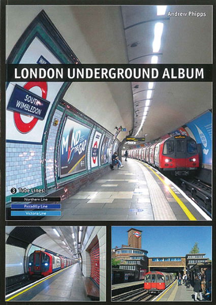 London Underground Album 3: Tube Lines: North/Picc/Victoria