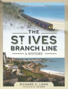 The St Ives Branch: A History (Pen & Sword)