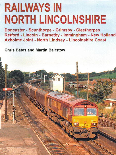 Railways in North Lincolnshire (Martin Bairstow)