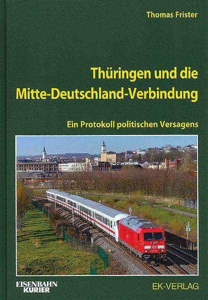 Thuringen und die Mitte-Deutschland-Verbindung (EK)