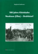 100 Jahre Kleinbahn Neuhaus-Brahls VBN