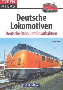 Typenatlas Deutsche Lokomotiven: DB & Privatbahnen (GM)