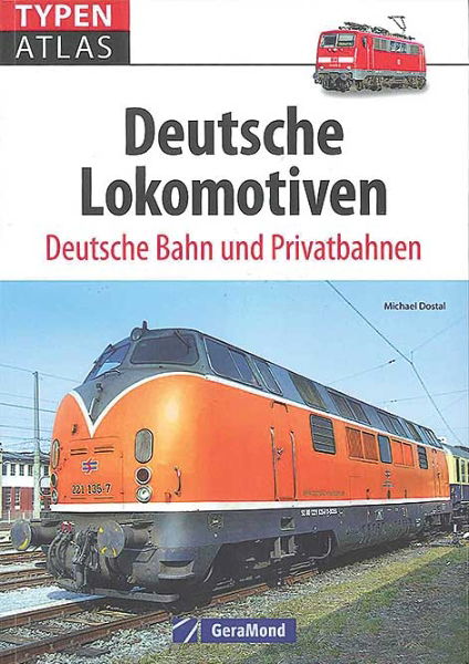 Typenatlas Deutsche Lokomotiven: DB & Privatbahnen (GM)