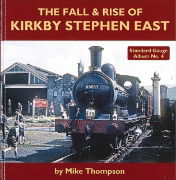 Standard Gauge Album No. 4: The Fall & Rise of Kirkby Stephen East (Mainline & Maritime)