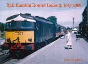 Rail Ramble Round Ireland, July 1969 (Stenlake)