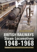 British Railways Steam Locomotives 1948-1968 Vol 1: Designs