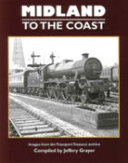 Midland to the Coast (Transport Treasury)