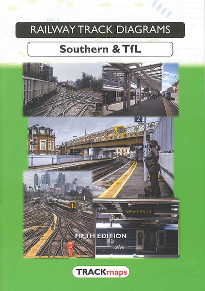 Railway Track Diagrams 5: Southern & TfL 5th Edition (2024)