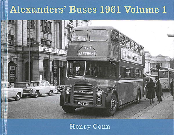 Alexanders' Buses 1961 Volume 1 (Transport Treasury)