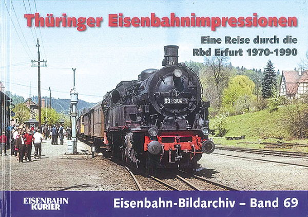 EB69: Thuringer Eisenbahnimpressionen (EK)