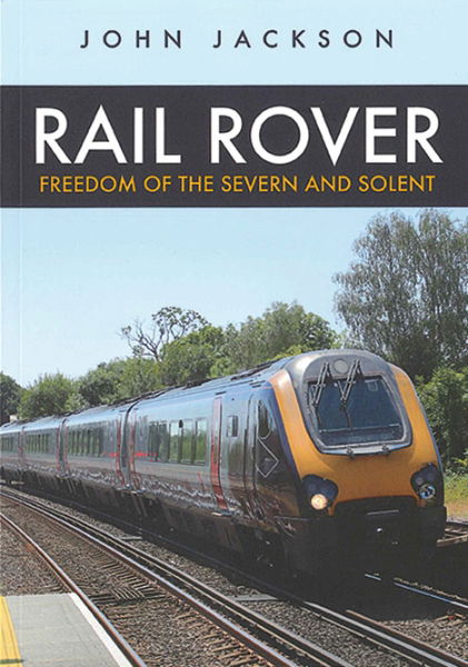 Rail Rover: Freedom of the Severn and Solent (Amberley)