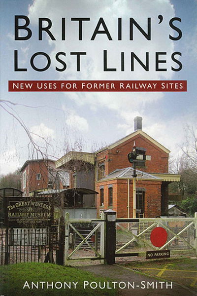 Britain's Lost Lines (History Press)