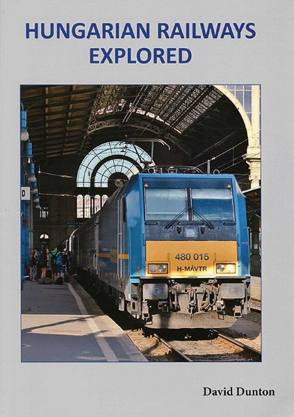 Hungarian Railways Explored (Jazz Fusion Books)