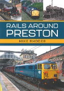 Rails Around Preston (Amberley)