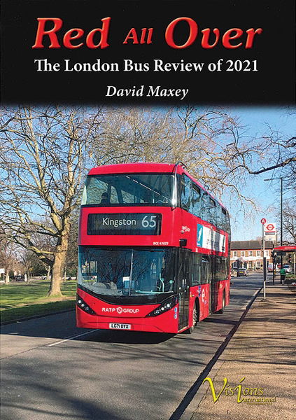 Red All Over: The London Bus Review of 2021 (Visions)