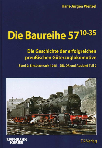 Die Baureihe 57(10-35) Band 2 (EK)