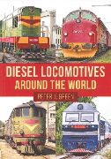 Diesel Locomotives Around the World (Amberley)