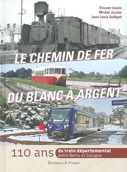 Le Chemin de Fer du Blanc a Argent (LR)