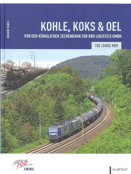 Kohle, Koks & Oel: 100 Jahre RBH (EJ)