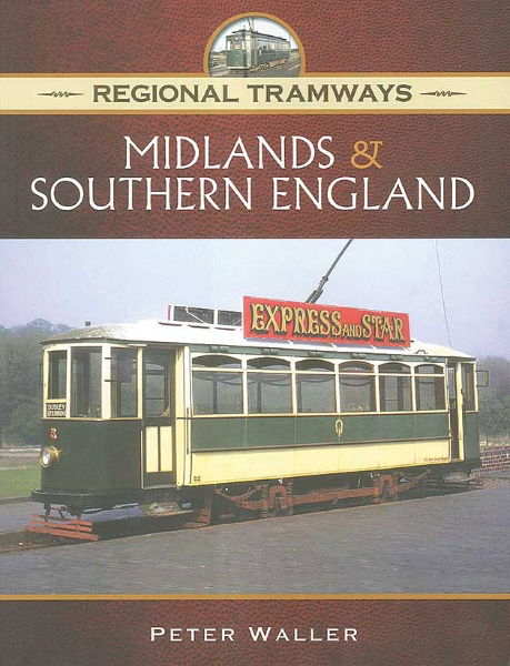 Regional Tramways: Midlands & Southern England (PS)