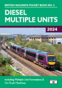 British Railways Pocket Book 3: Diesel Multiple Units 2024 NEW