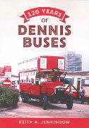 120 Years of Dennis Buses (Amberley)