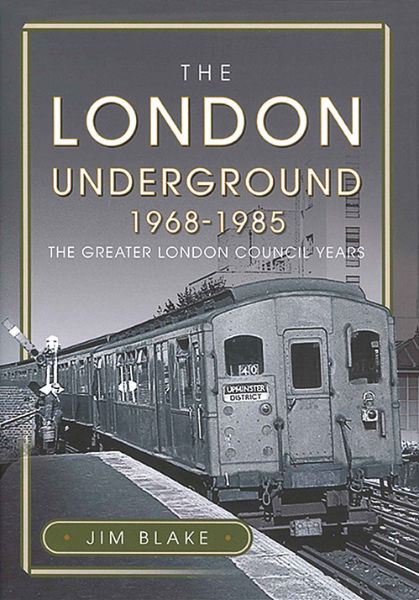 The London Underground 1968-1985: The Greater London (PS)