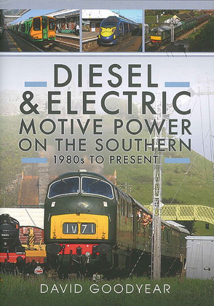 Diesel & Electric Motive Power on the Southern: 1980s to Pre