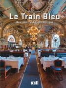 Le Train Blue: Un Restaurant Emblematique (VIE)