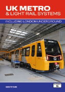 UK Metro & Light Rail Systems 3rd Edition NEW