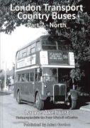 London Transport Country Buses Part 2: North (Adam Gordon)