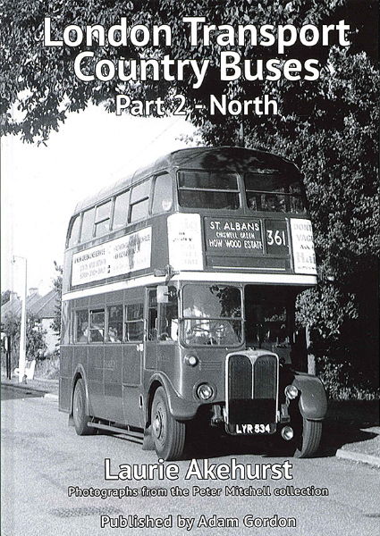 London Transport Country Buses Part 2: North (Adam Gordon)