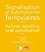 Railway Signalling and Automation Volume 2 (La Vie du Rail)