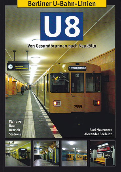 Berliner U-Bahn Linien: U8 (Robert Schwandl)