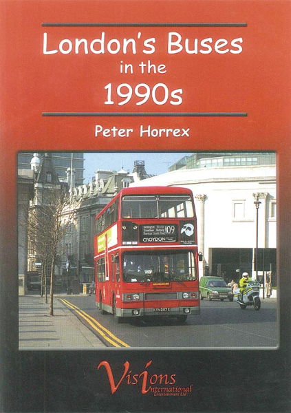 London's Buses in the 1990s (Visions)