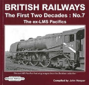 British Railways The First Two Decades: No 7: The ex-LMS Pacifics (Book Law)