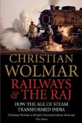 Railways & The Raj by Christian Wolmar (Clearance)