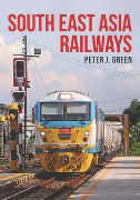 South East Asian Railways (Amberley)