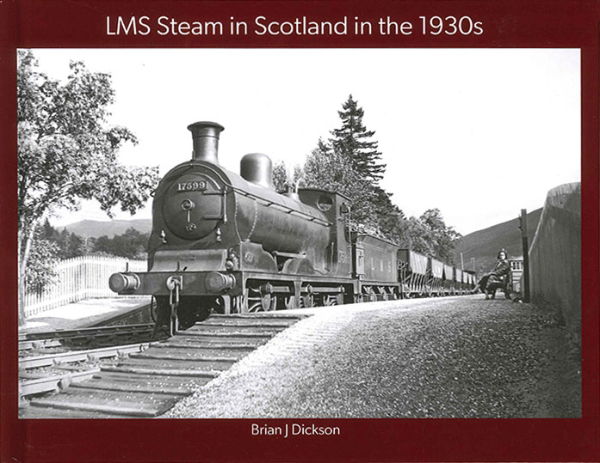 LMS Steam in Scotland in the 1930s (Transport Treasury)