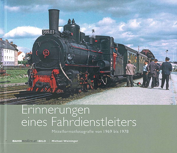 Erinnerungen eines Fahrdienstleiters: 1969-1979 (B29)