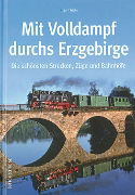 Mit Volldampf durchs Erzgebirge (Sutton Zeitreise)