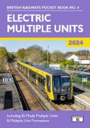 British Railways Pocket Book 4: Electric Multiple Units 2024 NEW