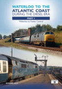 Waterloo to the Atlantic Coast During the Diesel Era Part 1