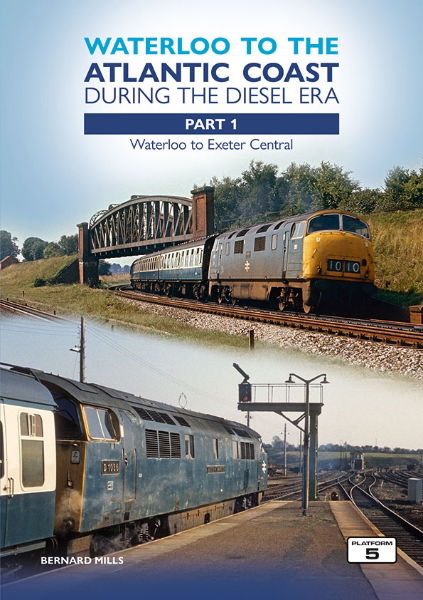 Waterloo to the Atlantic Coast During the Diesel Era Part 1