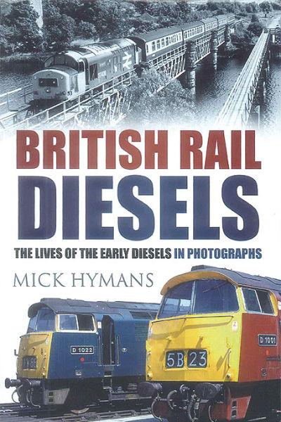 British Rail Diesels (History Press)